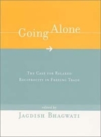 Going Alone: The Case for Relaxed Reciprocity in Freeing Trade артикул 10247b.