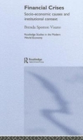 Financial Crises: Socio-Economic Causes and Institutional Context (Routledge Studies in the Modern World Economy) артикул 10311b.